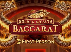 First Person Golden Wealth Baccarat