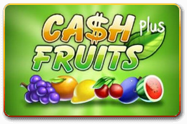 Cash Fruits Plus